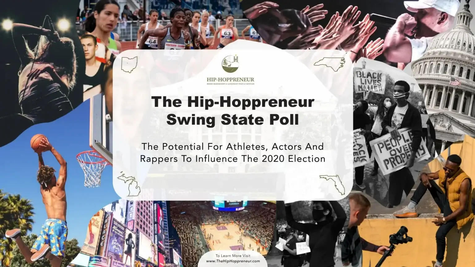 Poster of HipHoppreneur Swing State Poll that examined the potential for celebrities to influence the 2020 election.